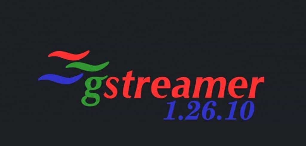 GStreamer 1.26.10 发布！修复FLAC/Opus/MKV关键问题！