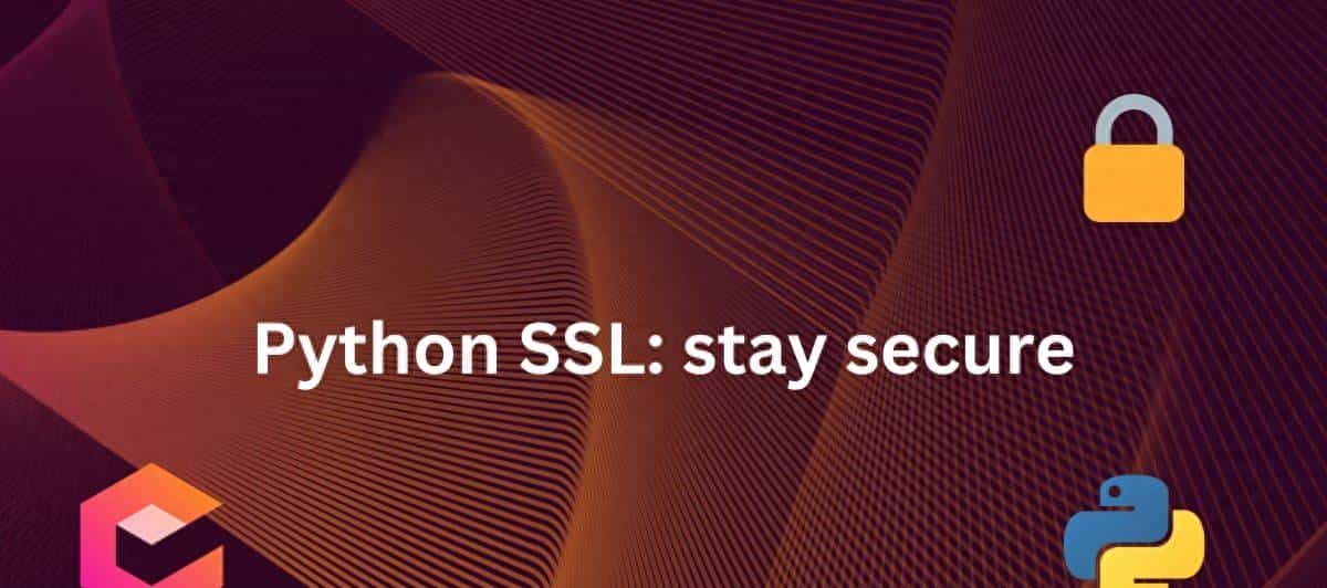 保护 Python Socket ssl使用方式介绍