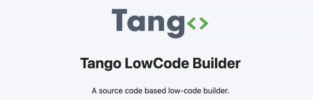 Tango：网易开源的低代码神器，让页面搭建更高效！